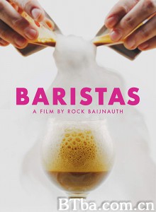 Baristas‎-720p|1080p高清bt种子下载