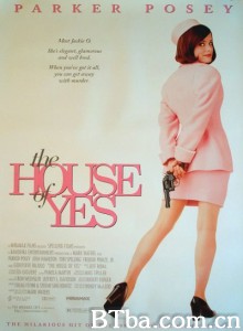 Yes之屋/The House Of Yes Yes之屋/The House Of Yes-720p|1080p高清bt种子下载