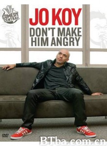 Jo Koy: Don't Make Him Angry Jo Koy: Don't Make Him Angry-720p|1080p高清bt种子下载