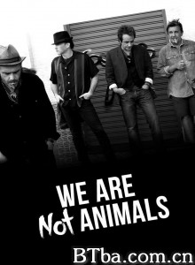 我非动物/No somos animales 我非动物/No somos animales-720p|1080p高清bt种子下载
