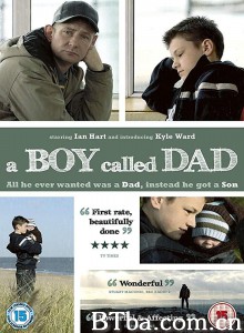 被叫做爸爸的男孩/A Boy Called Dad‎-720p|1080p高清bt种子下载