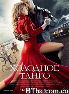 冷酷探戈/Холодное танго‎-720p|1080p高清bt种子下载
