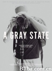 灰色国度/A Gray State‎-720p|1080p高清bt种子下载