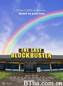 最后的百视达/The Last Blockbuster‎-720p|1080p高清bt种子下载