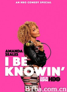 Amanda Seales: I Be Knowin'‎-720p|1080p高清bt种子下载