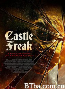 堡内怪胎/Castle Freak-720p|1080p高清bt种子下载