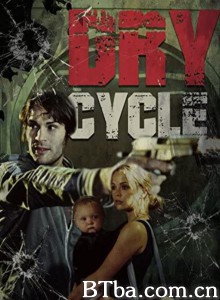 Dry Cycle‎-720p|1080p高清bt种子下载