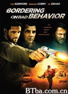 边界风云/Bordering on Bad Behavior 边界风云/Bordering on Bad Behavior-720p|1080p高清bt种子下载