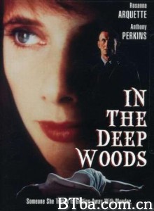 深林中/In the Deep Woods‎-720p|1080p高清bt种子下载