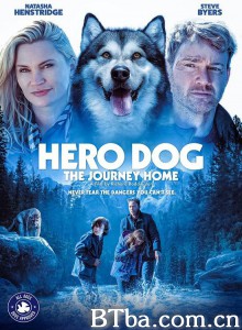 Hero Dog: The Journey Home‎-720p|1080p高清bt种子下载