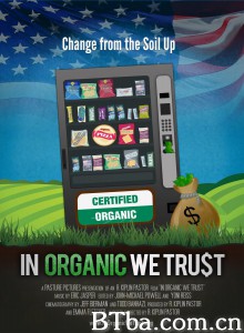 In Organic We Trust‎-720p|1080p高清bt种子下载