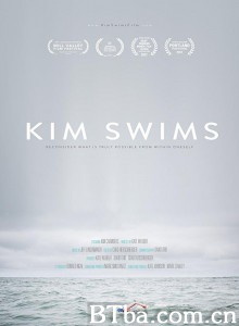 游出我人生/Kim Swims‎-720p|1080p高清bt种子下载