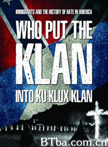 Who Put the Klan Into Ku Klux Klan‎-720p|1080p高清bt种子下载