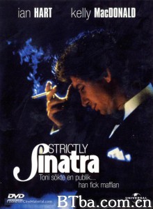 成名纽约/Strictly Sinatra 成名纽约/Strictly Sinatra-720p|1080p高清bt种子下载