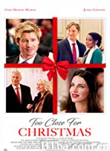 Too Close for Christmas‎-720p|1080p高清bt种子下载