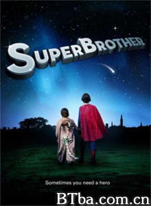 吾兄超人/Superbror 吾兄超人/Superbror-720p|1080p高清bt种子下载