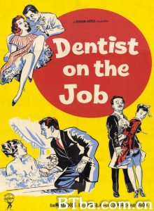 牙医奇遇记/Dentist On The Job‎-720p|1080p高清bt种子下载