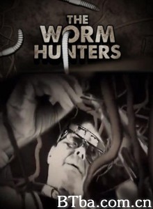 蚯蚓猎人/The Worm Hunters‎-720p|1080p高清bt种子下载