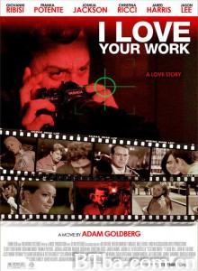 I Love Your Work I Love Your Work-720p|1080p高清bt种子下载