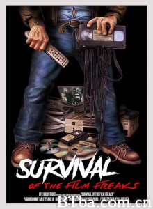Survival of the Film Freaks‎-720p|1080p高清bt种子下载
