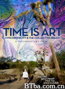 Time Is Art: Synchronicity and the Collective Dream‎-720p|1080p高清bt种子下载