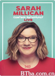 Sarah Millican: Control Enthusiast Live Sarah Millican: Control Enthusiast Live-720p|1080p高清bt种子下载