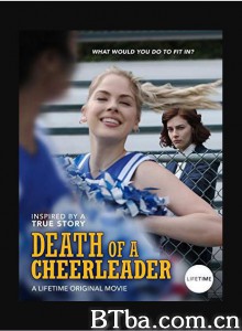拉拉队之死/Death of a Cheerleader‎-720p|1080p高清bt种子下载