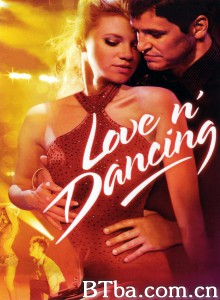 爱在舞动/Love N' Dancing‎-720p|1080p高清bt种子下载