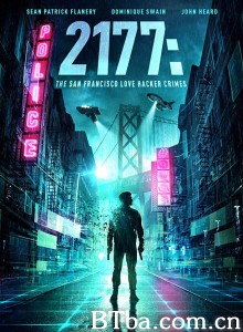 2177：骇入未来/2177: The San Francisco Love Hacker Crimes‎-720p|1080p高清bt种子下载