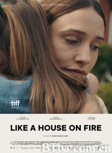 Like a House on Fire‎-720p|1080p高清bt种子下载