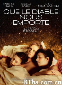 诱人的魔鬼/魔鬼诱惑(台)/Que Le Diable Nous Emporte‎-720p|1080p高清bt种子下载