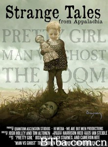 阿巴拉契亚奇怪的故事/Strange Tales from Appalachia‎-720p|1080p高清bt种子下载