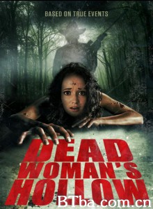 Dead Woman's Hollow‎-720p|1080p高清bt种子下载