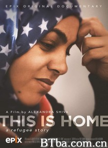 家园/This is Home: A Refugee Story‎-720p|1080p高清bt种子下载