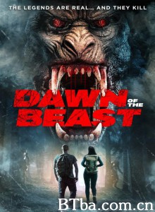 Dawn of the Beast‎-720p|1080p高清bt种子下载