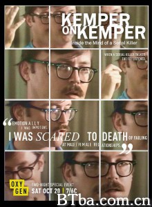 Kemper on Kemper: Inside the Mind of a Serial Killer‎-720p|1080p高清bt种子下载