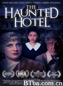 闹鬼旅馆/The Haunted Hotel‎-720p|1080p高清bt种子下载