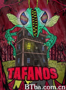 食人虻入侵/Tafanos 食人虻入侵/Tafanos-720p|1080p高清bt种子下载
