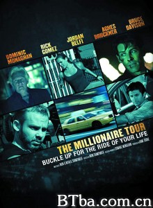 疯狂劫持旅/The Millionaire Tour‎-720p|1080p高清bt种子下载