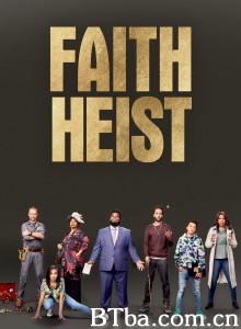 信仰抢劫/Faith Heist‎-720p|1080p高清bt种子下载