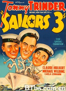 三个荒唐的水兵/Three Cockeyed Sailors 三个荒唐的水兵/Three Cockeyed Sailors-720p|1080p高清bt种子下载