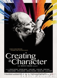 Creating a Character: The Moni Yakim Legacy Creating a Character: The Moni Yakim Legacy-720p|1080p高清bt种子下载