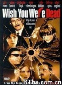祝你早死/Wish You Were Dead 祝你早死/Wish You Were Dead-720p|1080p高清bt种子下载