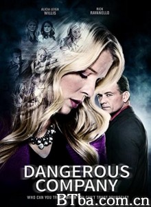 dangerous company‎-720p|1080p高清bt种子下载