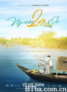 Nguoi La Oi Nguoi La Oi-720p|1080p高清bt种子下载