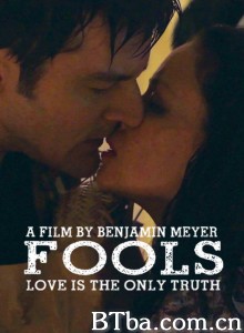 恋爱中的傻瓜/Fools 恋爱中的傻瓜/Fools-720p|1080p高清bt种子下载