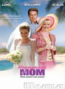 Honeymoon with Mom‎-720p|1080p高清bt种子下载