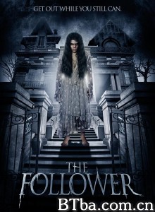 跟随者/The Follower 跟随者/The Follower-720p|1080p高清bt种子下载