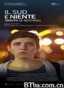 Il sud è niente Il sud è niente-720p|1080p高清bt种子下载