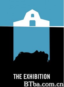 The Exhibition‎-720p|1080p高清bt种子下载